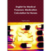 English for Medical Purposes: Medication Calculation for Nurses