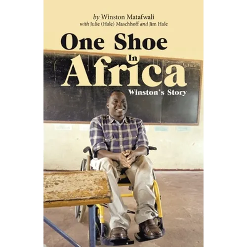One Shoe in Africa: Winston's Story