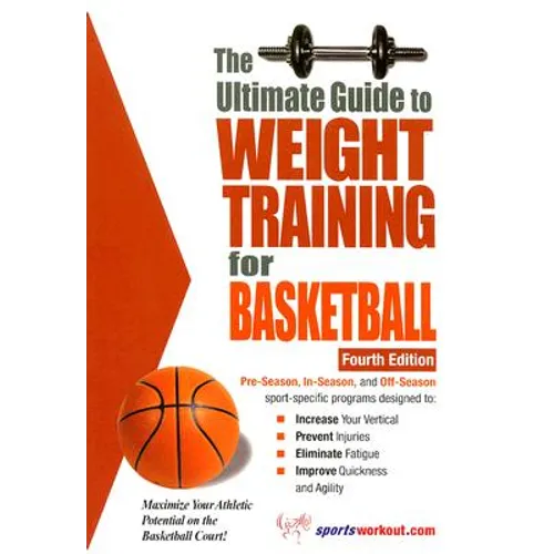 The Ultimate Guide to Weight Training for Basketball