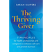 The Thriving Giver: 7 Principles for Health Professionals and Caregivers to Enhance Self-Care and Prevent Burnout