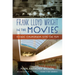 Frank Lloyd Wright in the Movies: Iconic California Sites on Film