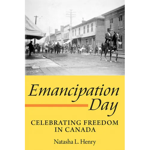 Emancipation Day: Celebrating Freedom in Canada