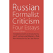 Russian Formalist Criticism: Four Essays, Second Edition