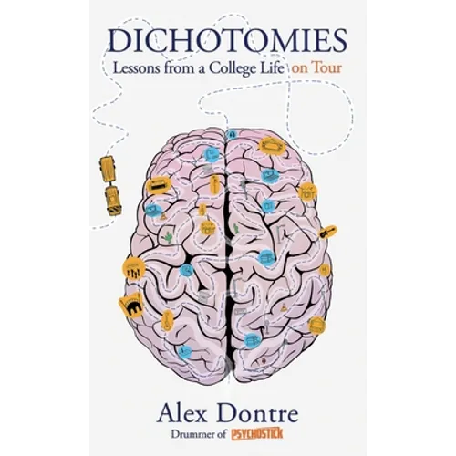 Dichotomies: Lessons from a College Life on Tour