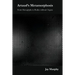 Artaud's Metamorphosis: From Hieroglyphs to Bodies without Organs