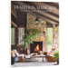 Tradition Made New: Houses with a Sense of Soul and History
