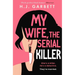 My Wife, the Serial Killer
