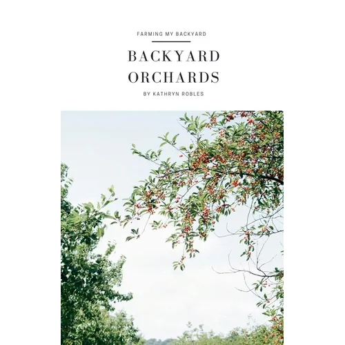 Backyard Orchards