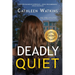 Deadly Quiet: The Eliza Fox Files