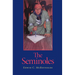 The Seminoles: Volume 47