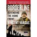 Borderline: Defending the Home Front