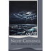 Night Crossings: Maritime Encounters With Rogue Waves At Night While Crossing California's Notorious Humboldt Bar