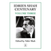 Idries Shah Centenary: Volume Three