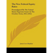 The New Federal Equity Rules: Promulgated By The United States Supreme Court At The October Term, 1912 (1912)