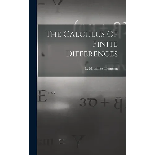 The Calculus Of Finite Differences