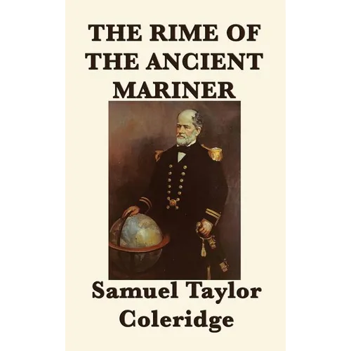 The Rime of the Ancient Mariner: A Masterpiece of English Romantic Poetry