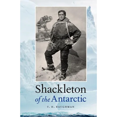 Shackleton of the Antarctic