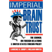 Imperial Brain Trust: The Council on Foreign Relations and United States Foreign Policy