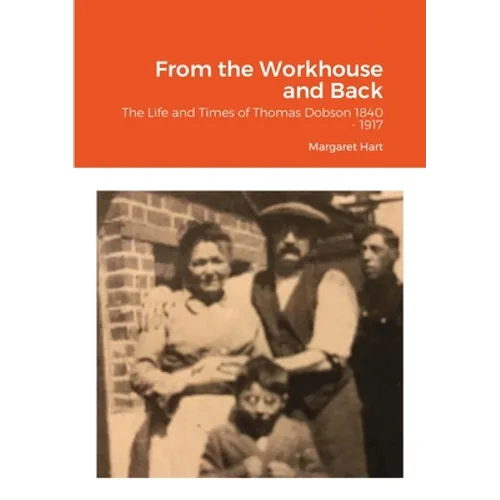 From the Workhouse and Back