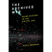 The Archived Web: Doing History in the Digital Age