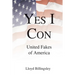 Yes I Con: United Fakes of America