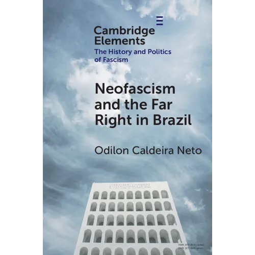 Neo-Fascism and the Far Right in Brazil