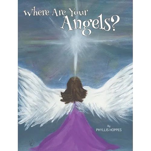 Where Are Your Angels?