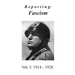 Reporting: Fascism/Vol. 1: 1914 - 1928