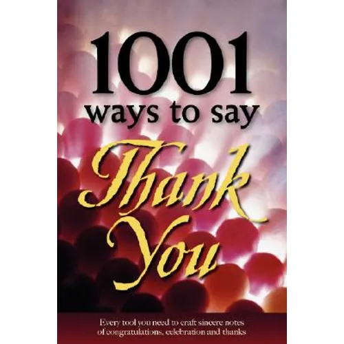 1001 Ways to Say Thank You