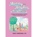 Mommy Has a Boo-Boo Now What?: A Guided Journal For Parents & Children To Help Cope With Breast Cancer