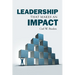 Leadership That Makes an Impact