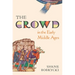 The Crowd in the Early Middle Ages
