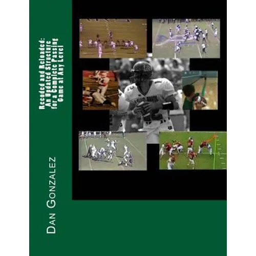Recoded and Reloaded: An Updated Structure for a Complete Passing Game at Any Level