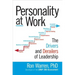 Personality at Work: The Drivers and Derailers of Leadership