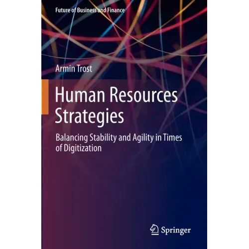 Human Resources Strategies: Balancing Stability and Agility in Times of Digitization
