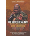 Battle of Altars: Spiritual Technology for Divine Encounters: Overthrowing Evil Altars and Establishing Righteous Altars for Changing Nations!