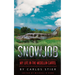 Snowjob: My Life in the Medellin Cartel