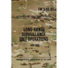 FM 3-55.93 Long-Range Surveillance Unit Operations: June 2009