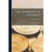 The Harmony of Interests: Agricultural, Manufacturing