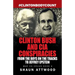 Clinton Bush and CIA Conspiracies: From The Boys on the Tracks to Jeffrey Epstein