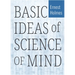 Basic Ideas of Science of Mind