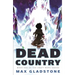 Dead Country: Book One of the Craft Wars Series