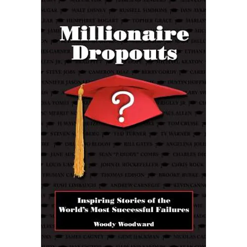 Millionaire Dropouts