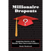 Millionaire Dropouts