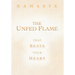 The Unfed Flame: That Beats Your Heart