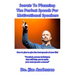 Secrets To Planning The Perfect Speech For Motivational Speakers: How To Plan To Give The Best Speech Of Your Life!