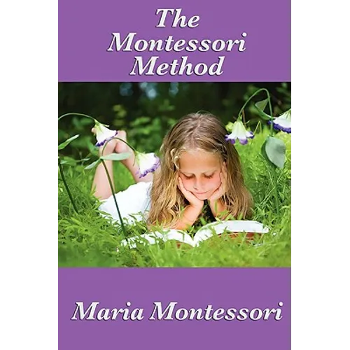 The Montessori Method
