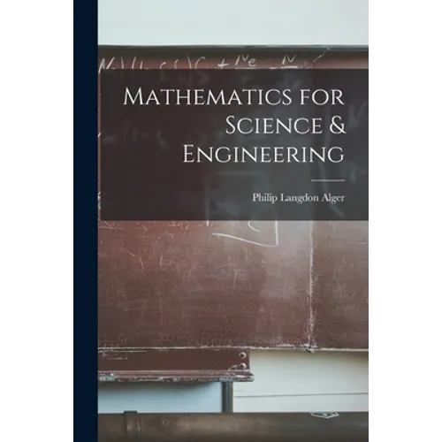 Mathematics for Science & Engineering