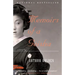 Memoirs of a Geisha