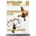 Excelling at Chess Volume 2. Combinational and Calculation
